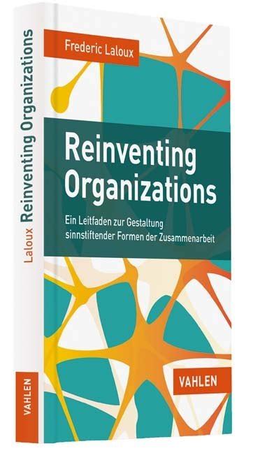 Reinventing Organizations 9783800649136