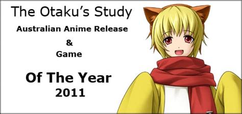 The Otakus Study Game And Australian Anime Release Of The Year 2011
