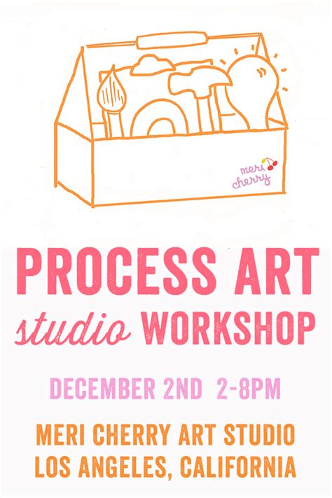 Process Art Studio Workshop Los Angeles Meri Cherry Art Studio Meri