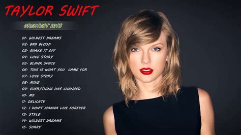 Taylor Swift Greatest Hits Taylor Swift Best Songs The Best Of