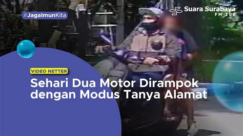 Sehari Dua Motor Dirampok Dengan Modus Tanya Alamat Youtube