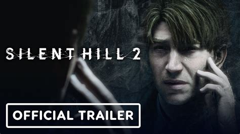 Silent Hill 2 Official Announcement Trailer Internet Games