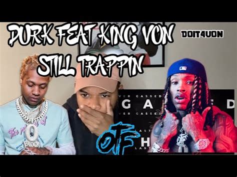 Lil Durk Still Trappin Feat King Von Official Lyric Video Reaction