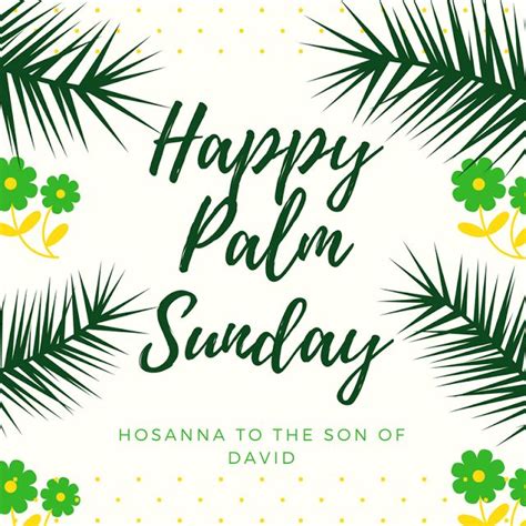 A Flower Of God Happy Palm Sunday Happy Palm Sunday Palm Sunday