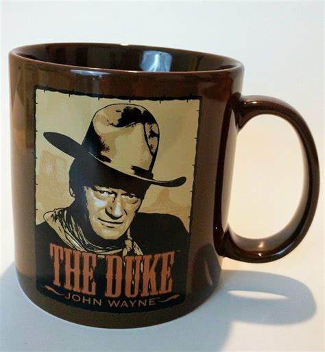 3.9 out of 5 stars 3. JOHN WAYNE "Whoa Take'er Easy There Pilgrim" Collectible ...