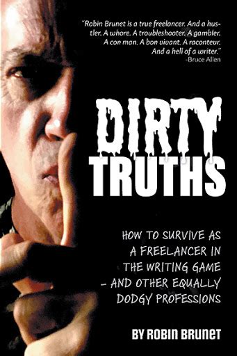 Dirty Truths By Robin Brunet The Friesenpress Bookstore