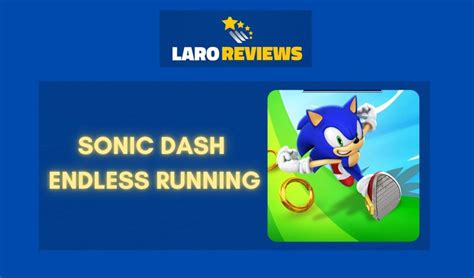 Sonic Dash Endless Running Review Laro Reviews