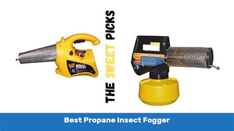 The 10 Best Propane Insect Fogger The Sweet Picks