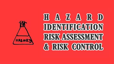 HAZARD IDENTIFICATION RISK ASSESSMENT RISK CONTROL HIRARC