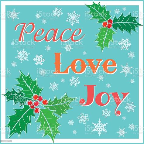 Christmas Card With Holly And Words Peace Love Joy Stock Illustration