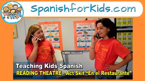 How To Teach Kids Spanish Using Skits And Role Playing Risas Y