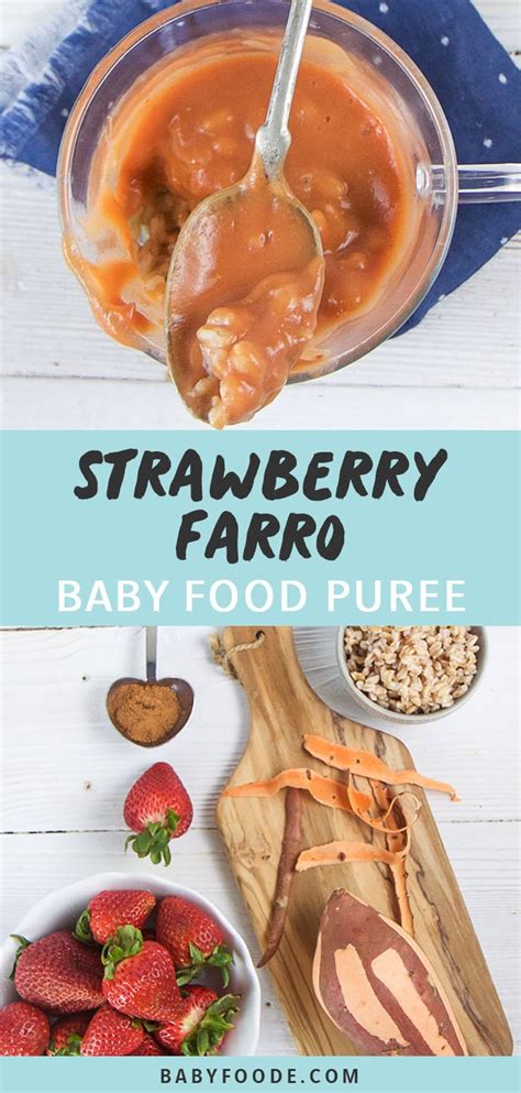 Strawberry Sweet Potato Farro Baby Food Stage 2 Or 3 Baby Foode