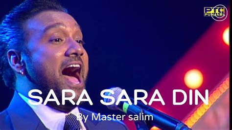 Sara Sara Din Tere Bin Master Saleem Youtube