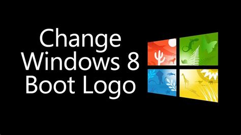 Custom Boot Logo In Windows 8 And 81 Easy Youtube