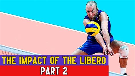 The Impact Of The Libero Part 2 Volleyball Explained Youtube