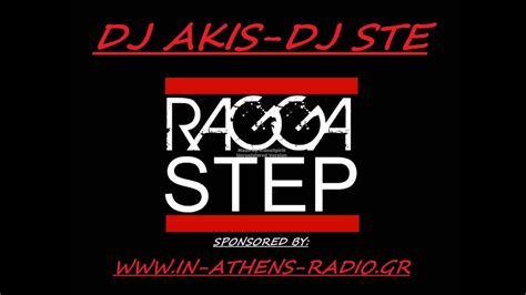 Dj Akis Dj Ste Production Ragga Step Remix 2010 Youtube