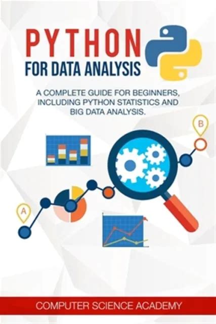 Python For Data Analysis A Complete Guide For Beginners Including Python St Picclick