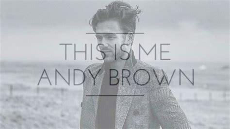 This Is Me Andy Brown Lyrics Youtube