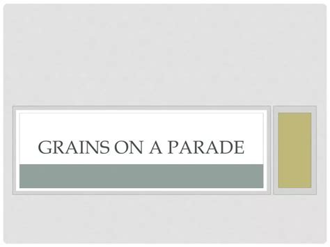 Ppt Grains On A Parade Powerpoint Presentation Free Download Id
