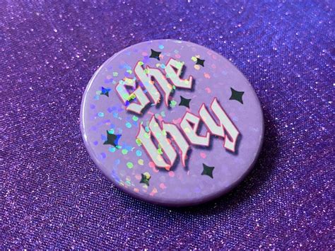 She They Holographic 38mm Pin Badge Pronoun Pin Identity Etsy