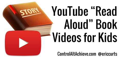 Control Alt Achieve Youtube Read Aloud Book Videos For Kids