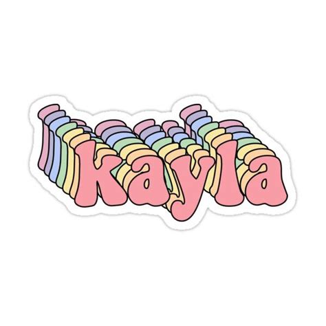 Kayla Name Sticker Sticker For Sale By Youtubemugs Name Stickers