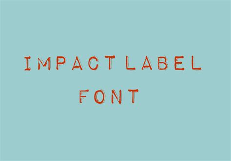 Impact Label Font Dafont Free