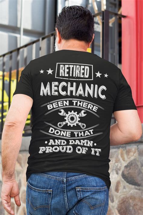 Retired tshirts retiree pensioner retirement gift for mens and womens party saying quote retired not my problem anymore. Retired Mechanic - Been There Done That - Mechanic Gift ...