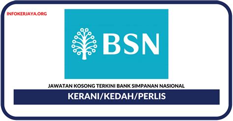 National savings bank) (bsn) is a government owned bank based in malaysia. Jawatan Kosong Terkini Kerani Di Bank Simpanan Nasional ...