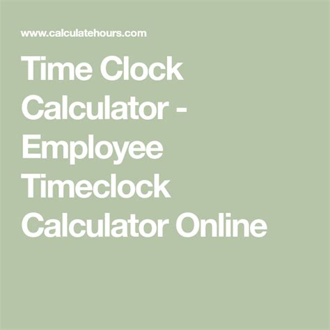 Time Clock Calculator Employee Timeclock Calculator Online Time