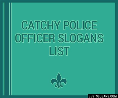 30 Catchy Police Officer Slogans List Taglines Phrases And Names 2020
