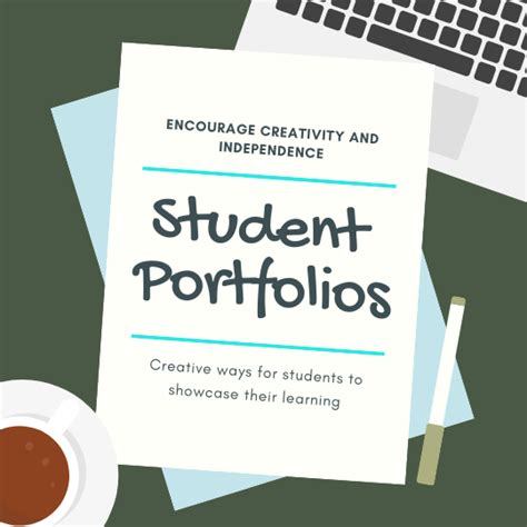 Four Creative Portfolio Ideas To Showcase Student Learning Brennan