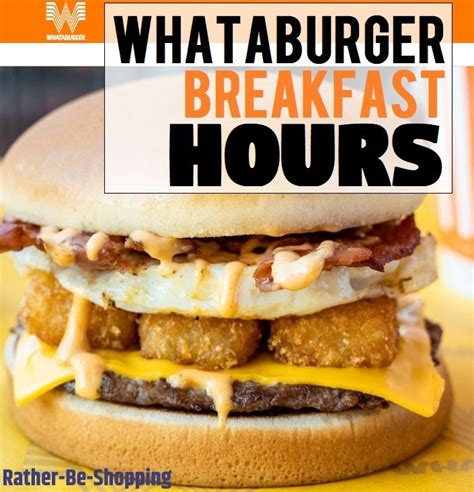 Whataburger Breakfast Hours Hungry For A Late Night Breakfast