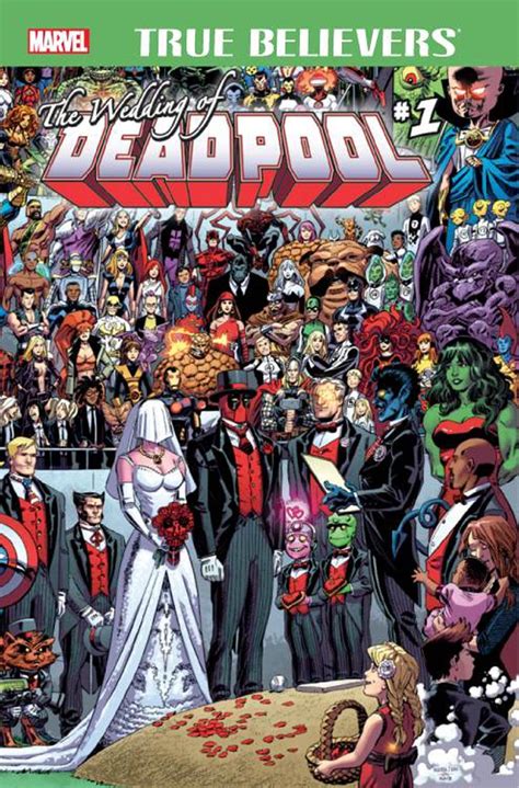 True Believers Wedding Of Deadpool 1 Cover A 1st Ptg
