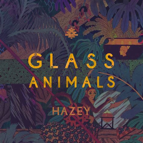 Glass animals' most enthralling album to date, it's a pop record of rare scope, vision and emotional depth. Glass Animals x Rome Fortune - "Hazey" (Remix)