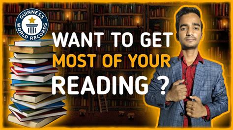 How To Get Most Out Of Your Book Reading Best Technique For Reading