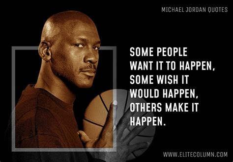 Michael Jordan Quotes Some Wish It Would Happen Michael Jordan Quotes