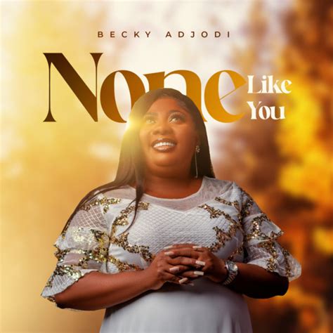 becky adjodi s bio songs and lyrics simply african gospel lyrics
