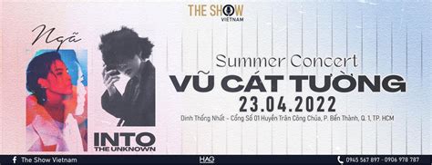 The Show Vietnam 8 Summer Concert VŨ CÁt TƯỜng 23042022