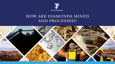 How Are Diamonds Mined And Processed