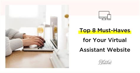 Top 8 Must Haves For Your Virtual Assistant Website Bluchic