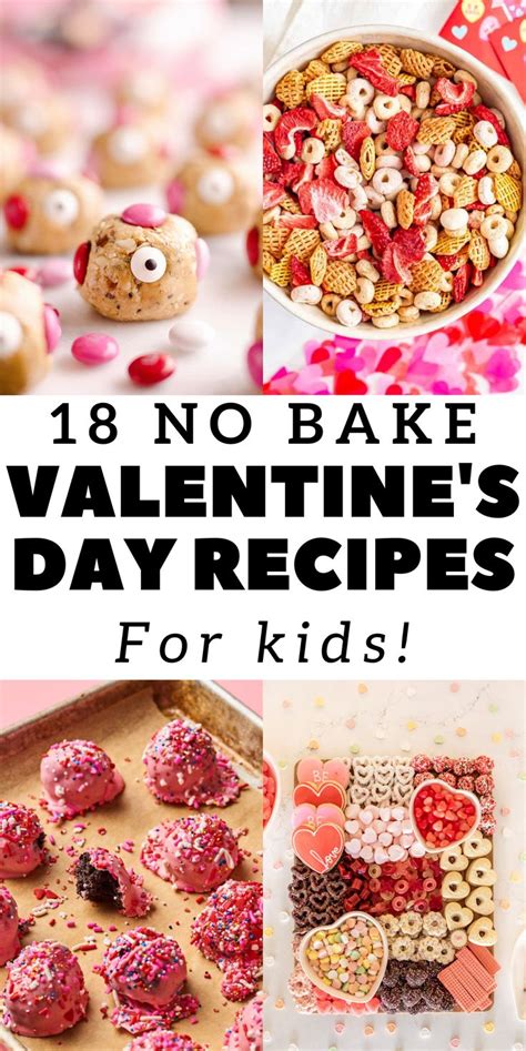 18 No Bake Valentines Day Recipes For Kids Recipe Valentines