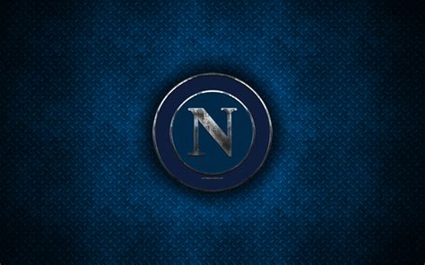 Download Wallpapers Ssc Napoli 4k Emblem Grunge Style Metal Style