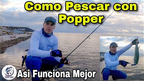 Pesca Con Popper En Mar Unos De Mis Señuelos Favoritos Y Consejos