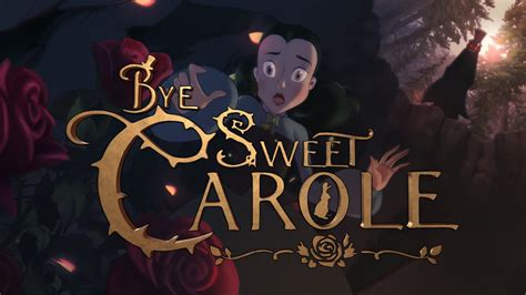 Bye Sweet Carole Reveal Trailer Youtube