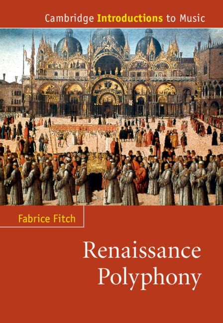 Cambridge Introductions To Music Renaissance Polyphony Paperback