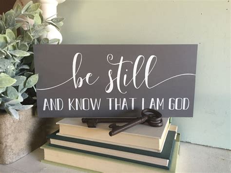 Be Still And Know That I Am God Sign Wooden Sign Wood Sign