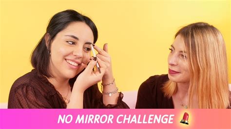 No Mirror 🙈 Challenge 💄 Youtube