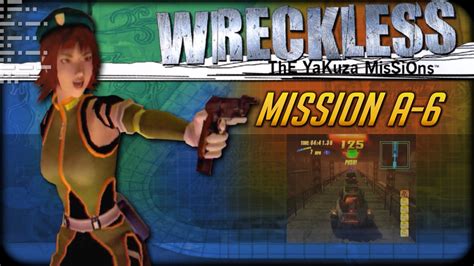 Wreckless The Yakuza Missions Mission A 6 Xbox Youtube