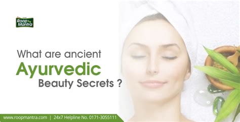 What Are Ancient Ayurvedic Beauty Secrets Roop Mantra Blog Skin